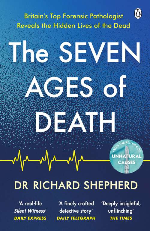 Book cover of The Seven Ages of Death: ‘Every chapter is like a detective story’ Telegraph