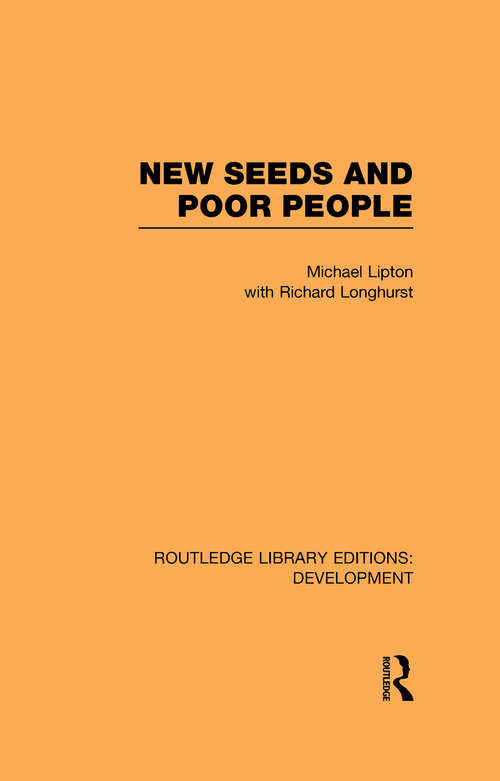 New Seeds and Poor People (Routledge Library Editions: Development)