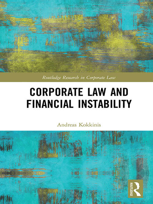 Book cover of Corporate Law and Financial Instability (Routledge Research in Corporate Law)