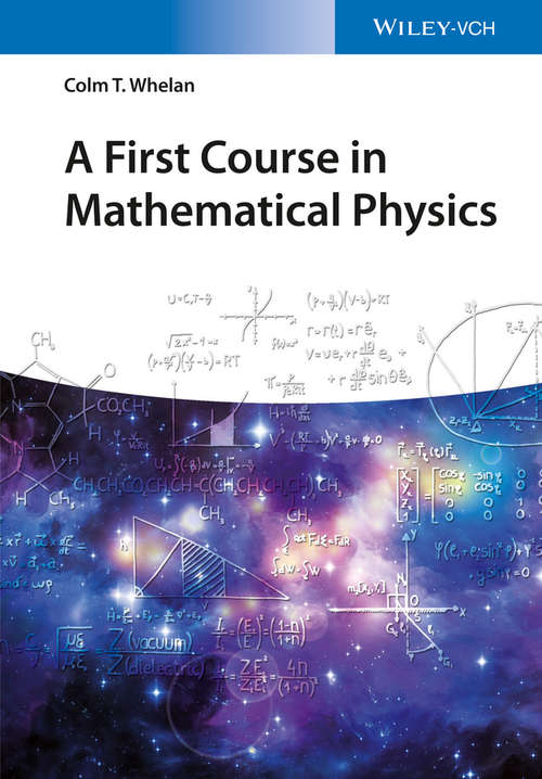 Book cover of A First Course in Mathematical Physics