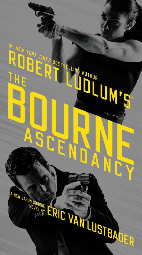 Book cover of Robert Ludlum's (TM)  The Bourne Ascendancy
