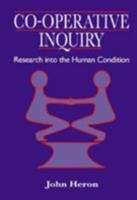 Co-operative Inquiry: Research Into The Human Condition