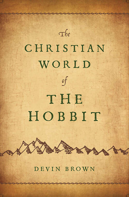 Book cover of The Christian World of The Hobbit