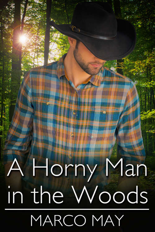 Book cover of A Horny Man in the Woods