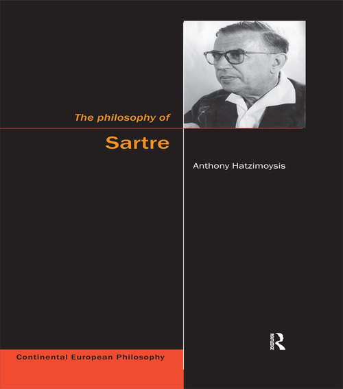 Book cover of The Philosophy of Sartre (Continental European Philosophy Ser. #13)