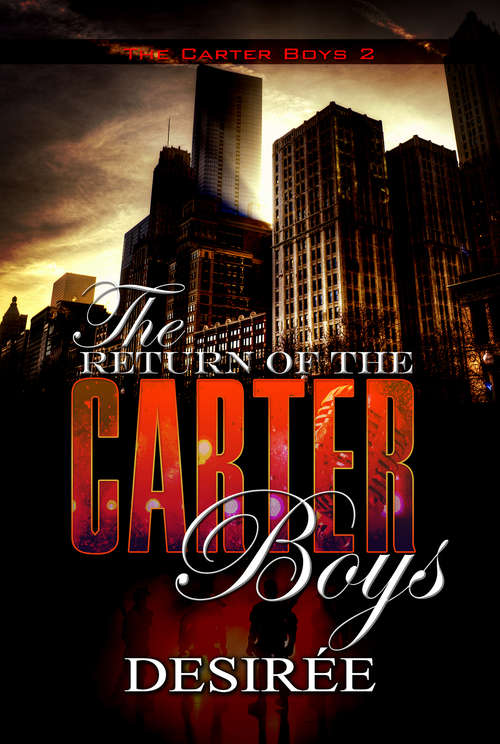 Book cover of The Return of the Carter Boys: The Carter Boys 2