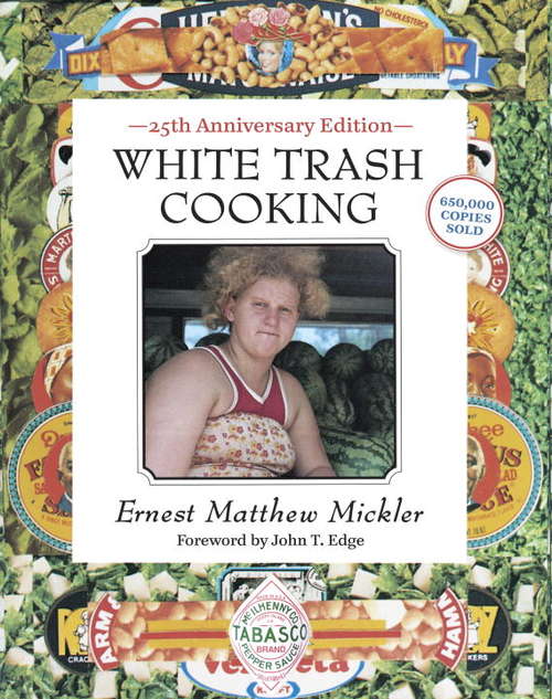 Book cover of White Trash Cooking
