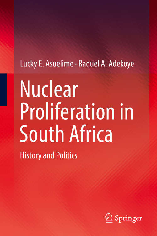 Book cover of Nuclear Proliferation in South Africa