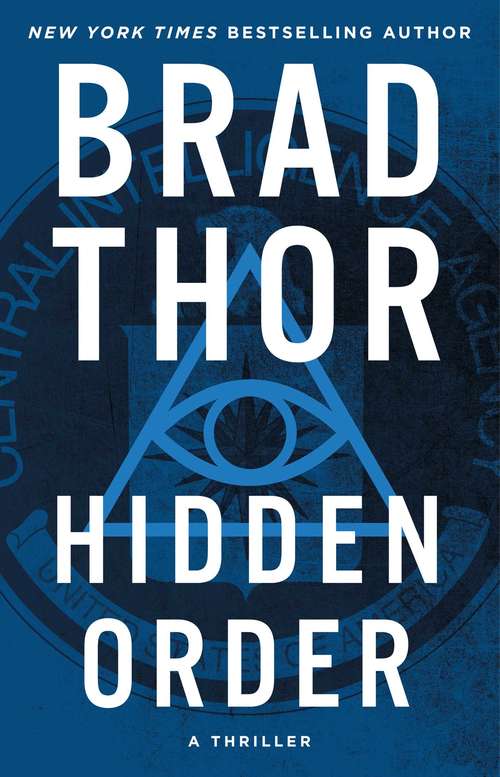Book cover of Hidden Order: A Thriller (The Scot Harvath Series #13)