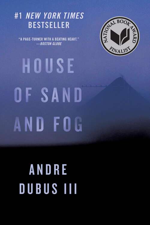 Book cover of House of Sand and Fog: A Novel