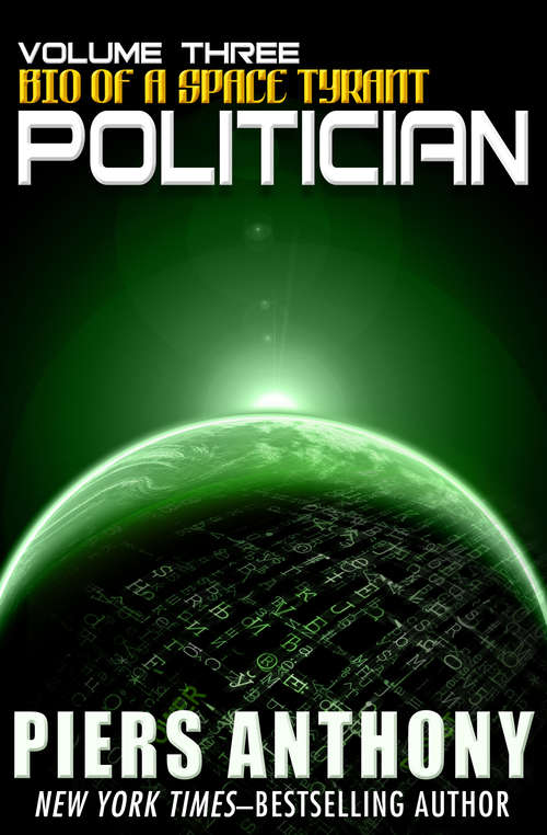 Book cover of Politician: Refugee, Mercenary, Politician (Bio of a Space Tyrant #3)