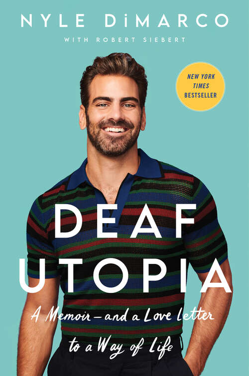 Book cover of Deaf Utopia: A Memoir—and a Love Letter to a Way of Life