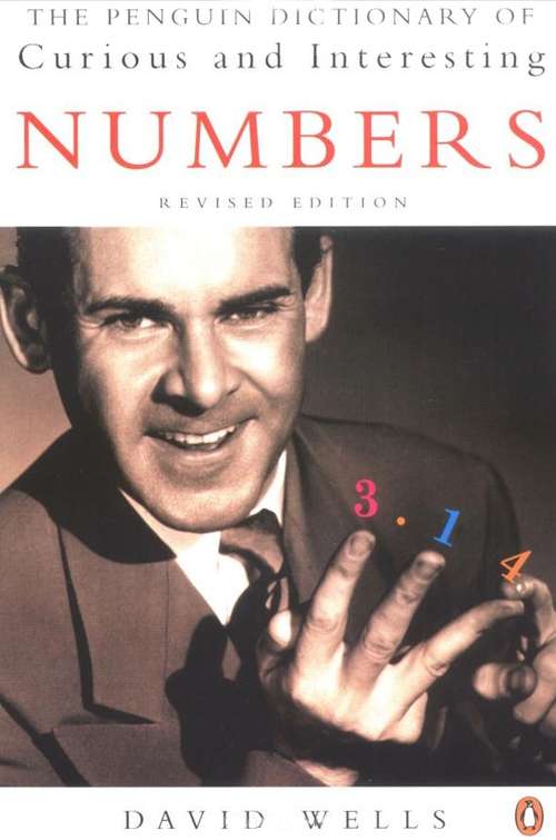 Book cover of The Penguin Dictionary of Curious and Interesting Numbers