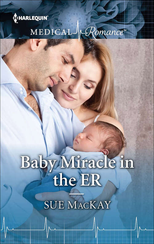 Book cover of Baby Miracle in the ER: The Midwife's One-night Fling / Baby Miracle In The Er (Mills And Boon Medical Ser.)