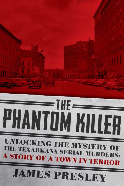 Book cover of The Phantom Killer: The Story of a Town in Terror