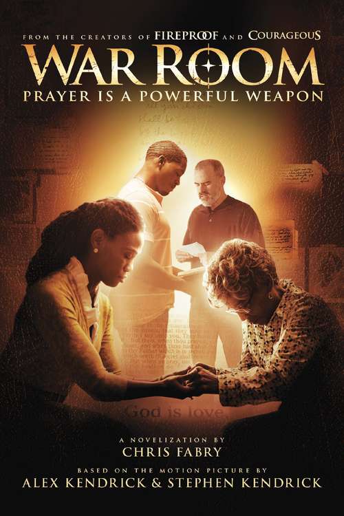 War Room: Prayer is a Powerful Weapon