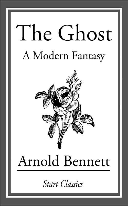 Book cover of The Ghost: A Modern Fantasy