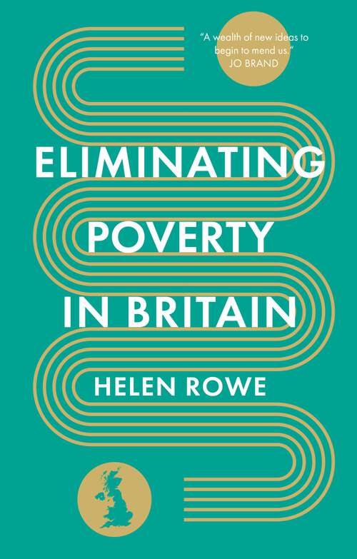 Book cover of Eliminating Poverty in Britain