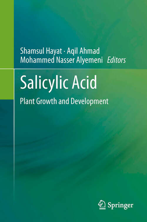 Book cover of Salicylic Acid: Plant Growth and Development