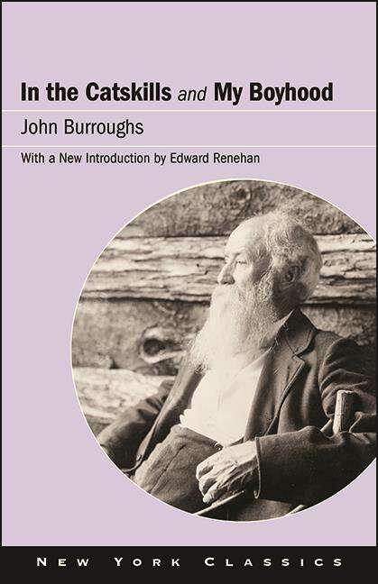 Book cover of In the Catskills and My Boyhood (Excelsior Editions)