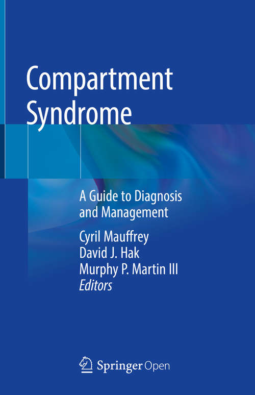 Compartment Syndrome: A Guide to Diagnosis and Management