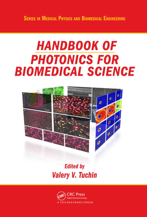 Book cover of Handbook of Photonics for Biomedical Science (1) (Series in Medical Physics and Biomedical Engineering)