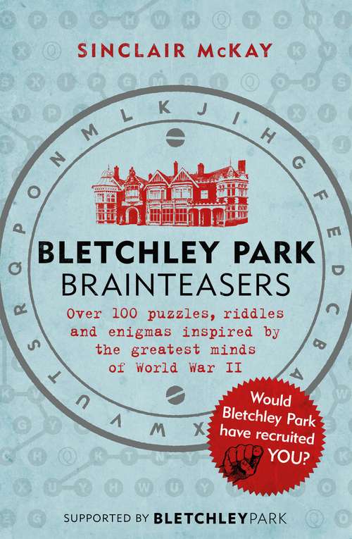 Book cover of Bletchley Park Brainteasers: The biggest selling quiz book of 2017
