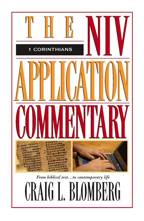 The NIV Application Commentary: 1 Corinthians