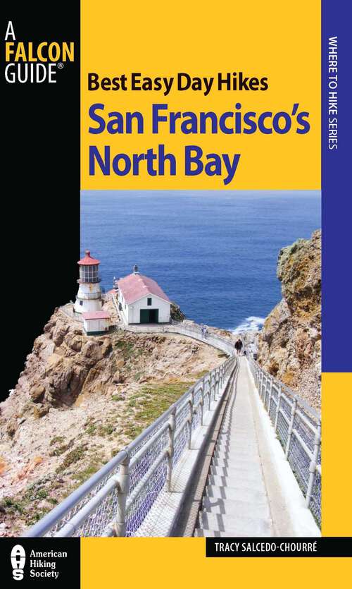 Book cover of Best Easy Day Hikes San Francisco's North Bay (1st Edition) (Best Easy Day Hikes Series)