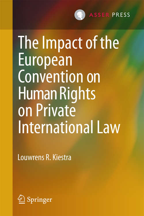 Book cover of The Impact of the European Convention on Human Rights on Private International Law
