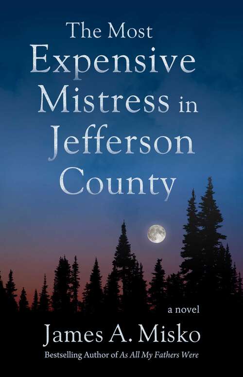 Book cover of The Most Expensive Mistress in Jefferson County