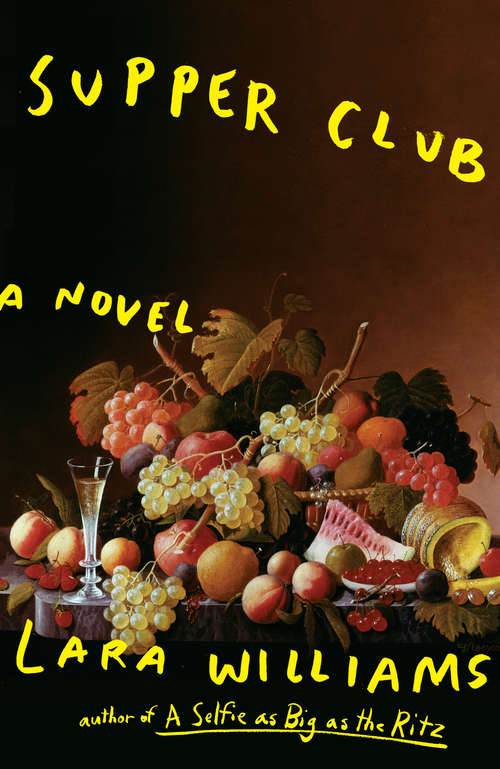 Book cover of Supper Club: A Novel