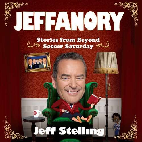 Book cover of Jeffanory: Stories from Beyond Soccer Saturday