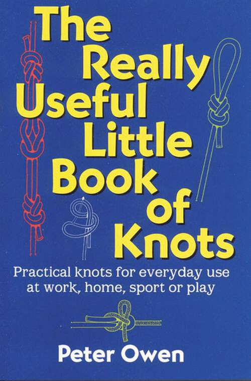 Book cover of The Really Useful Little Book of Knots