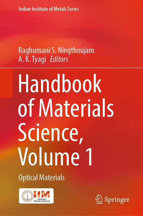 Book cover of Handbook of Materials Science, Volume 1: Optical Materials (1st ed. 2024) (Indian Institute of Metals Series)