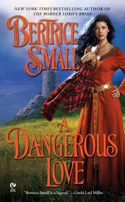 Book cover of A Dangerous Love (Border Chronicles #1)
