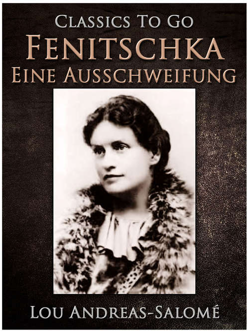 Book cover of Fenitschka / Eine Ausschweifung (Classics To Go)