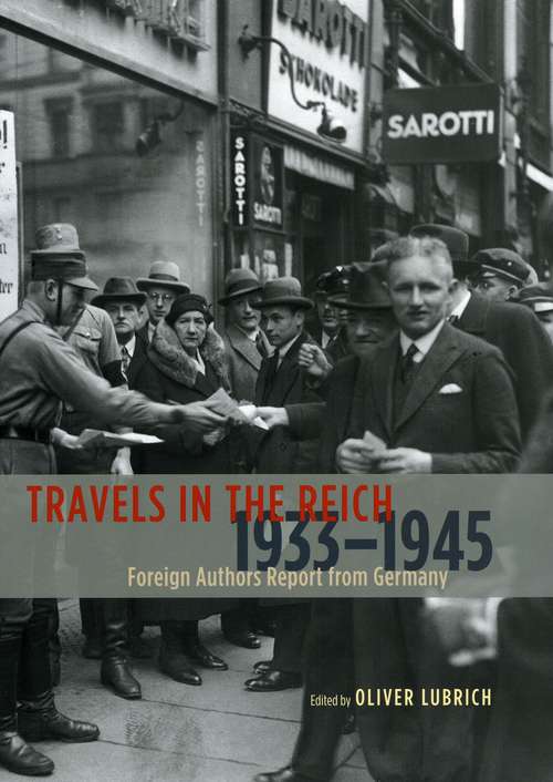 Book cover of Travels in the Reich, 1933-1945: Foreign Authors Report from Germany