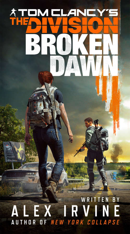 Book cover of Tom Clancy's The Division: Broken Dawn