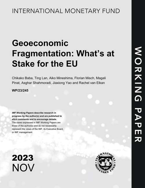 Book cover of Geoeconomic Fragmentation: What’s at Stake for the EU (Imf Working Papers)