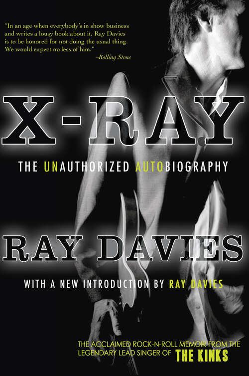 Book cover of X-Ray: The Unauthorized Autobiography