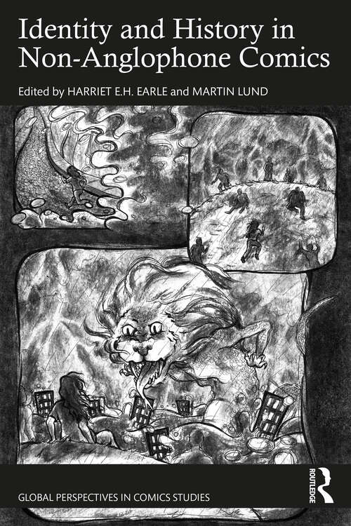 Book cover of Identity and History in Non-Anglophone Comics (Global Perspectives in Comics Studies)