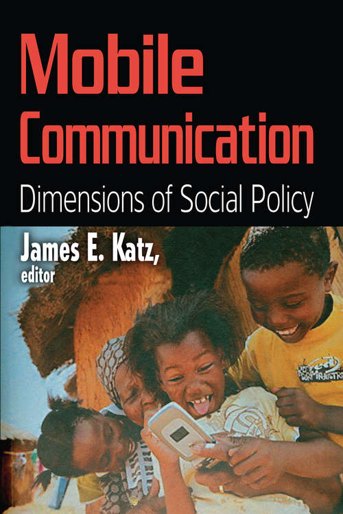 Mobile Communication: Dimensions of Social Policy