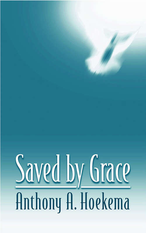Saved by Grace: Created In God's Image: Saved By Grace