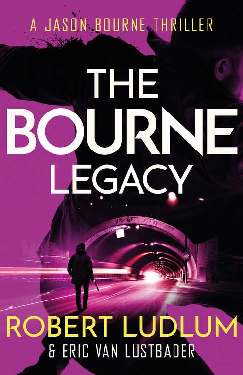 Robert Ludlum's The Bourne Legacy (JASON BOURNE #4)