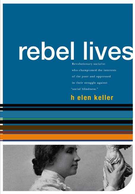 Book cover of Helen Keller (Rebel Lives)