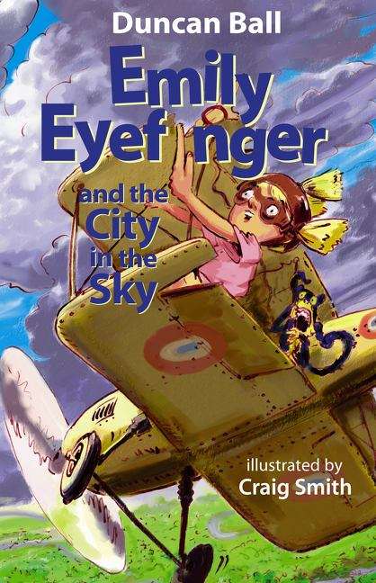 Emily Eyefinger and the city in the sky (Emily Eyefinger #10)