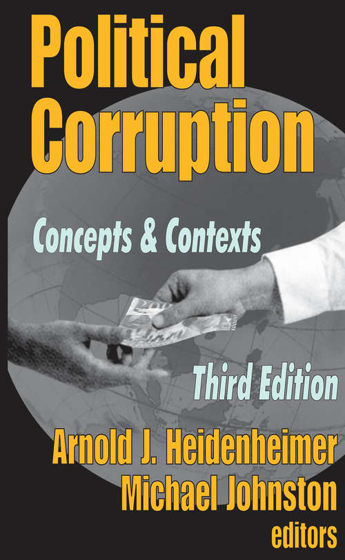 Political Corruption: Concepts and Contexts