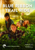 Blue Ribbon Trail Ride