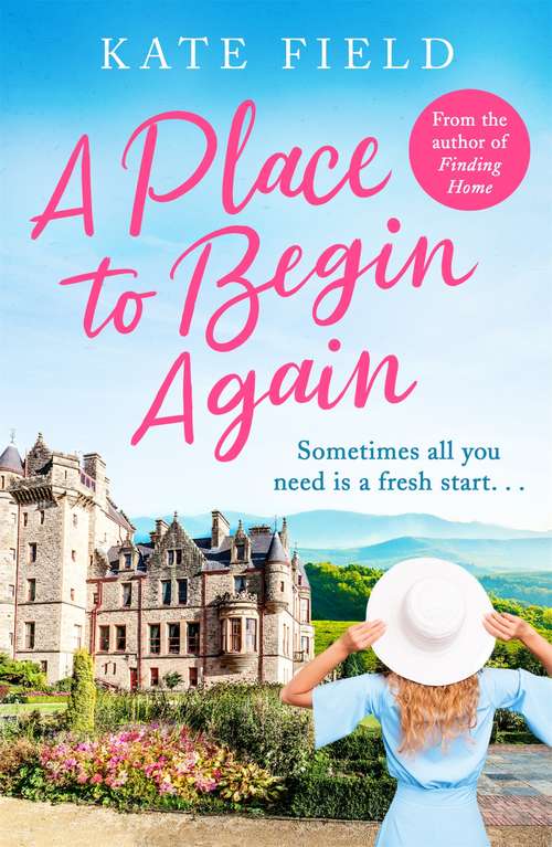 Book cover of A Place to Begin Again: A magically heartwarming and uplifting romance